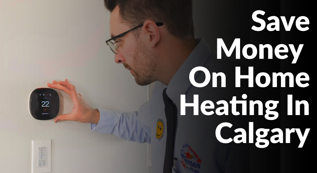 Save Money On Home Heating In Calgary