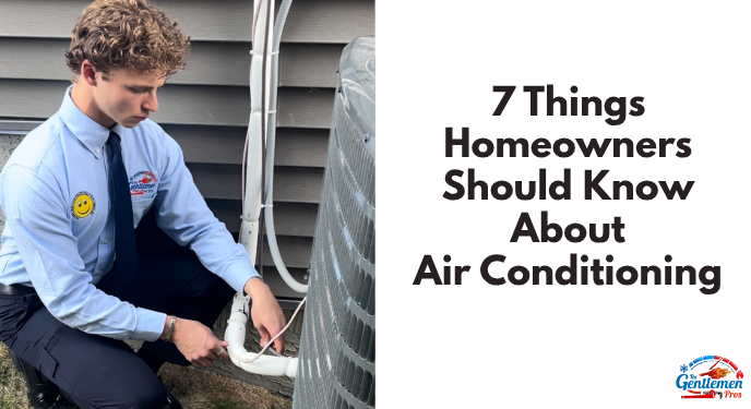 7 Things Homeowners Should Know about Air Conditioning
